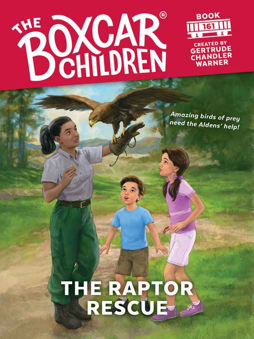 Title details for The Raptor Rescue by Gertrude Chandler Warner - Available